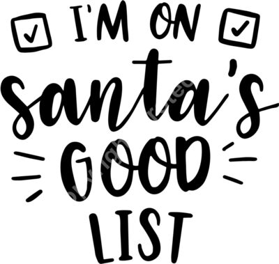 Im on Santas good list